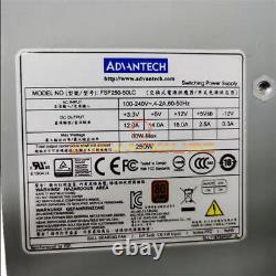 Used 1PCS Advantech FSP250-50LC 100-240V 250W Switching Power Supply